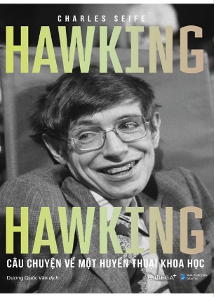 Sách Stephen Hawking Câu Chuyện Về Một Huyền Thoại Khoa Học -  Charles Seife