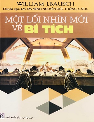 Một Lối Nhìn Về Bí Tích - William J. Bausch