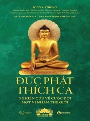 Sách Đức Phật Thích Ca: Nghiên Cứu Về Cuộc Đời Của Một Vĩ Nhân Thế Giới - John S.Strong