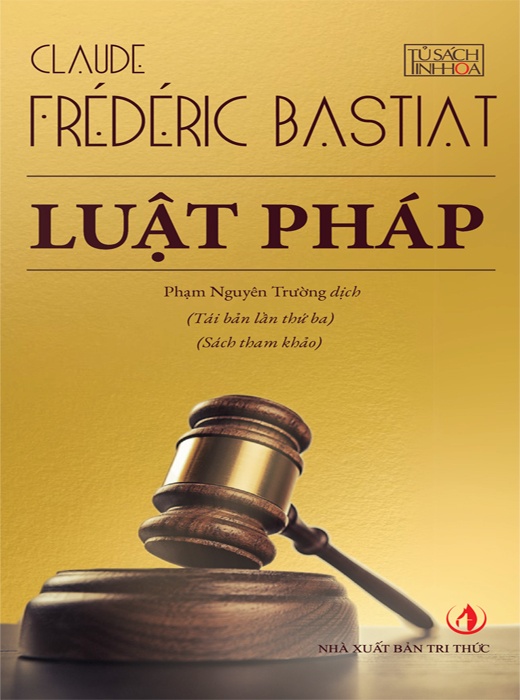 Luật Pháp - Claude, Frédéric Bastiat