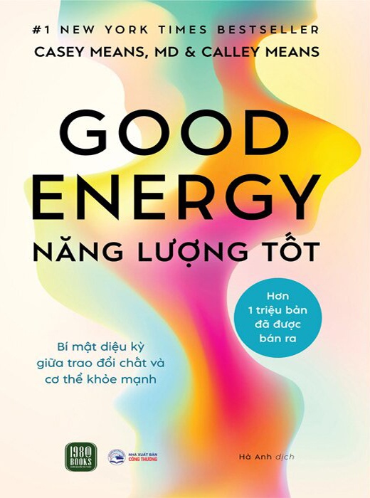 Good Energy - Năng Lượng Tốt - Casey Means, Calley Means
