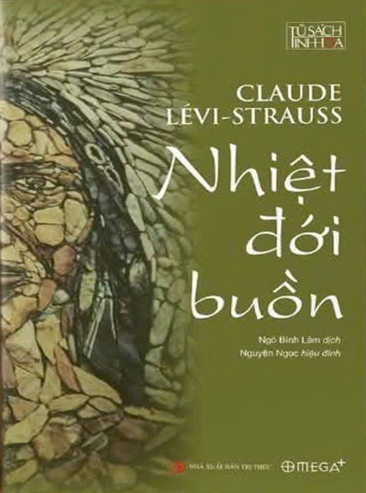 Nhiệt Đới Buồn - Claude Lévi-Strauss