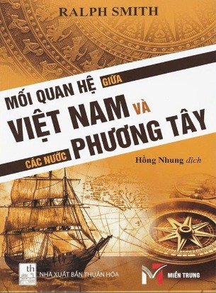Mối Quan Hệ Giữa Việt Nam Và Các Nước Phương Tây - Ralph Smith