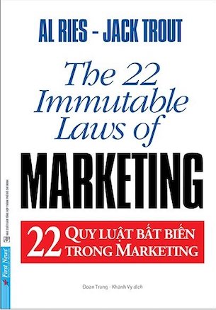 22 Quy Luật Bất Biến Trong Marketing - The 22 Immutable Laws Of Marketing - Jack Trout - Al Ries