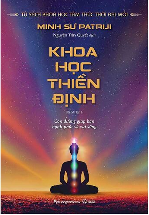 Sách Khoa Học Thiền Định (Tái bản năm 2023) - Minh Sư Patriji