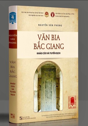 Văn Bia Bắc Giang: Khảo Cứu và Tuyển Dịch