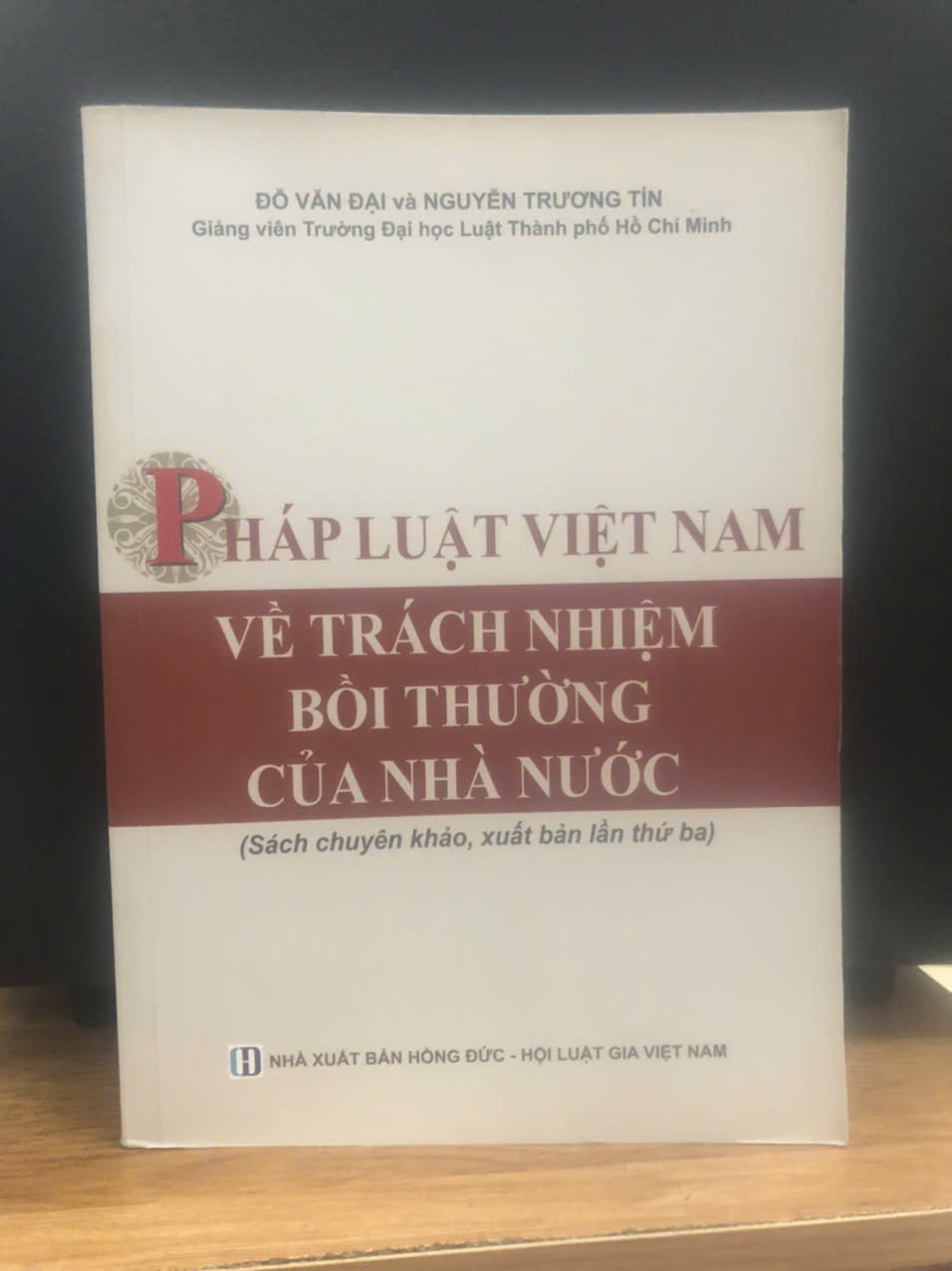 Pháp Luật Việt Nam Về Trách Nhiệm Bồi Thường Của Nhà Nước - Đỗ Văn Đại, Nguyễn Trương Tín