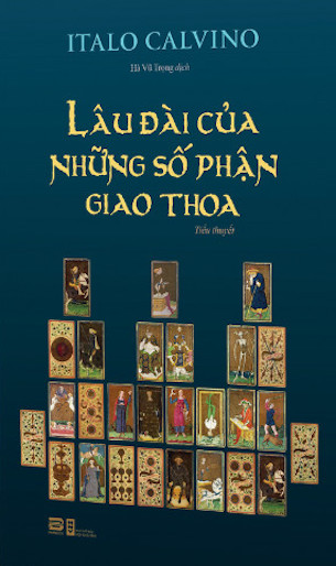 Lâu Đài Của Những Số Phận Giao Thoa - Italo Calvino