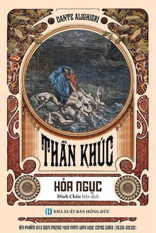 Thần Khúc (bộ 03 quyển: Hoả Ngục - Luyện Ngục - Thiên Đàng) - Dante Alighieri