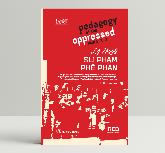 Lý Thuyết Sư Phạm Phê Phán-Paulo Freire