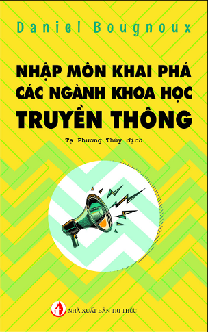 Nhập môn khai phá các ngành khoa học truyền thông