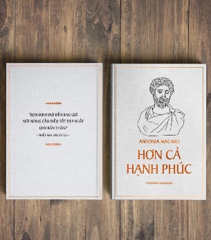 Sách Hơn cả hạnh phúc -  Atonia Macaro Ấn bản đặc biệt