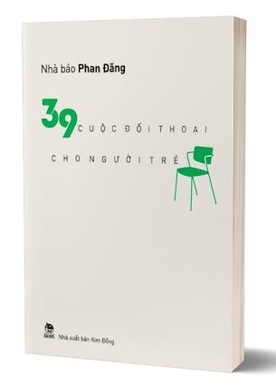 39 Cuộc Đối Thoại Cho Người Trẻ - Phan Đăng