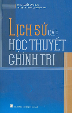 Combo 3 Cuốn Lịch Sử Các Học Thuyết Chính Trị - Chính Phủ Trong Nhà Nước Pháp Quyền - Chính Trị Học