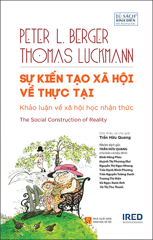 “Sự Kiến Tạo Xã Hội Về hực Tại” (The Social Construction of Reality) - Peter L. Berger, Thomas Luckmann