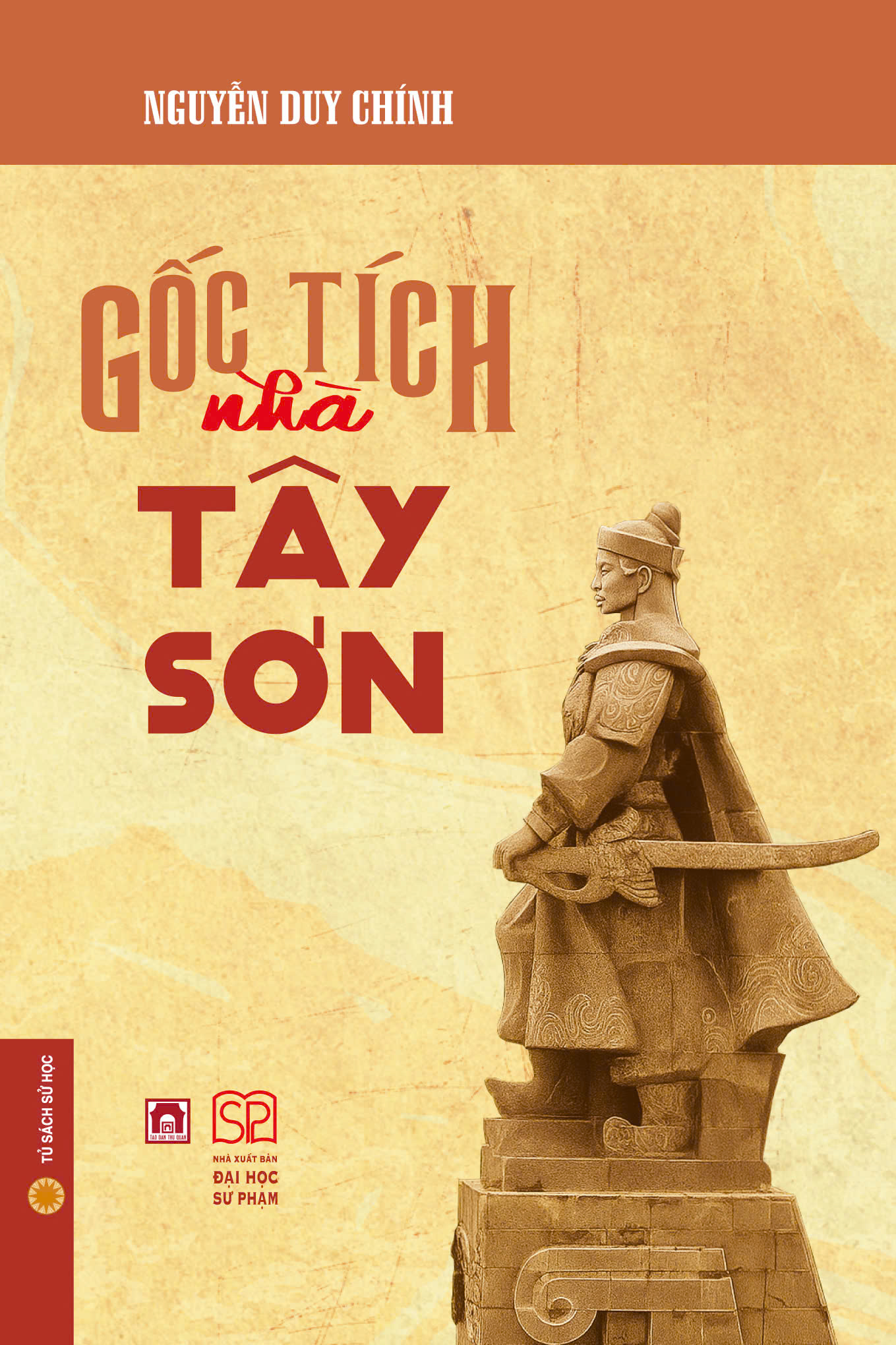 Gốc tích nhà Tây Sơn (Bìa mềm) Nguyễn Duy Chính
