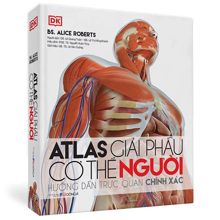 Atlas Giải Phẫu Cơ Thể Người (Bìa Cứng) - BS. Alice Roberts