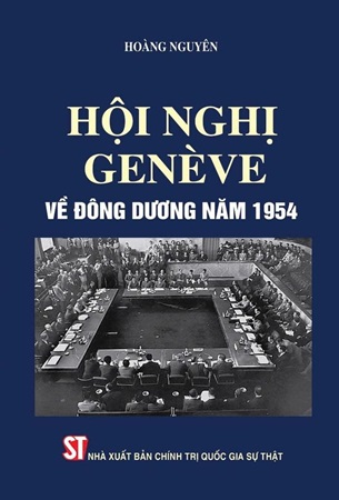 Sách Hội nghị Genève về Đông Dương năm 1954 - Hoàng Nguyên