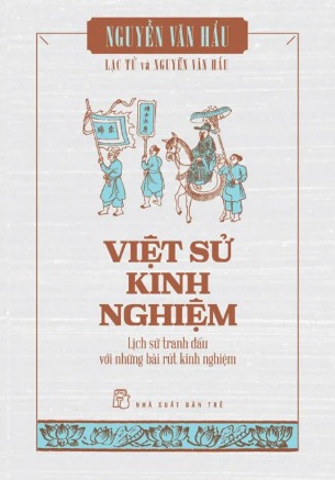 Việt Sử Kinh Nghiệm - Nguyễn Văn Hầu