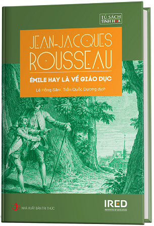 Émile Hay Là Về Giáo Dục (Bìa Cứng) - Jean-Jacques Rousseau