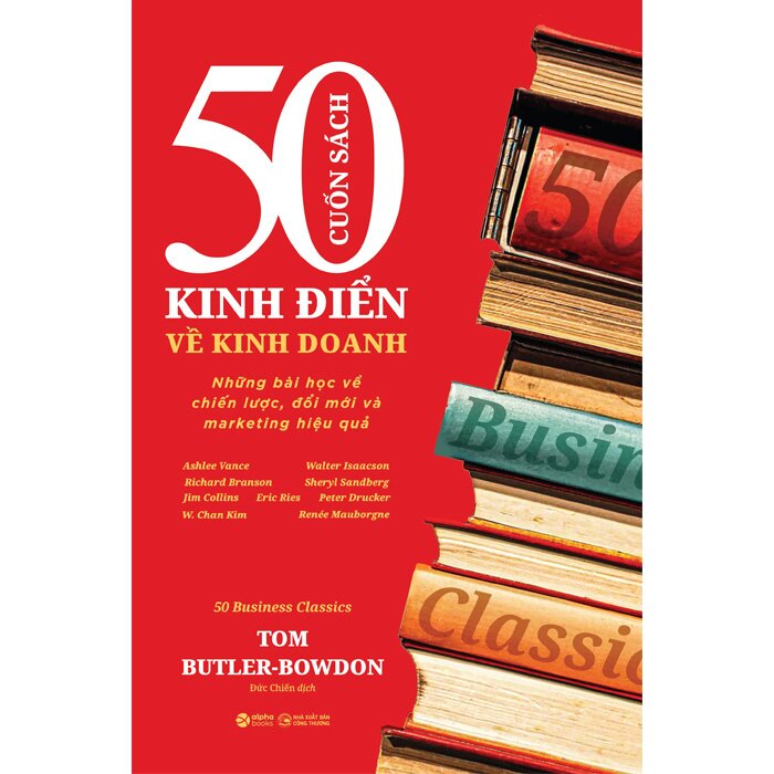 Combo (2 Cuốn Sách) 50 Cuốn Sách Kinh Điển Về Thành Công + 50 Cuốn Sách Kinh Điển Về Kinh Doanh (Tom Butler-Bowdon)