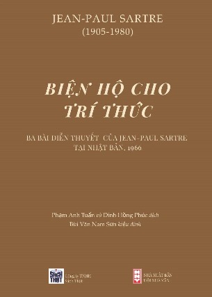 Biện hộ cho trí thức - Ba bài diễn thuyết của Jean-Paul Sartre tại Nhật Bản năm 1966