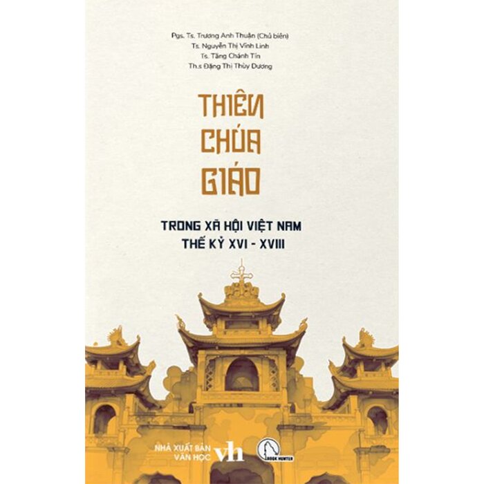 Thiên Chúa Giáo Trong Xã Hội Việt Nam Thế Kỷ XVI - XVIII