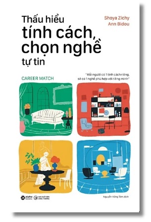 Thấu Hiểu Tính Cách, Chọn Nghề Tự Tin (Shoya Zichy, Ann Bidou)