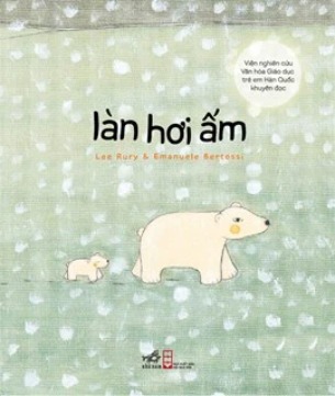 Sách  Làn Hơi Ấm - Lee Rury & Emanuele Bertossi