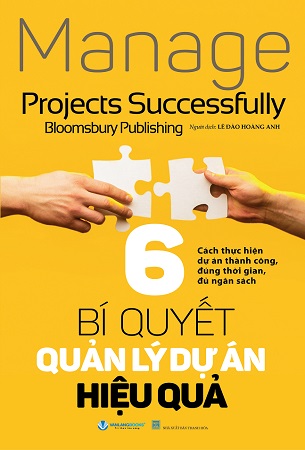 Sách 6 Bí Quyết Quản Lý Dự Án Hiệu Quả - Bloomsbury Publishing