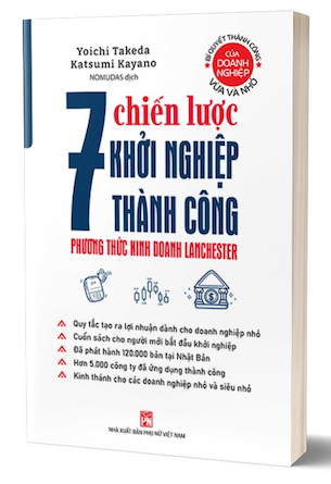 7 Chiến Lược Để Khởi Nghiệp Thành Công - Yoichi Takeda, Katsumi Kayano