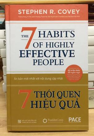 7 Thói Quen Hiệu Quả (The 7 Habits of Highly Effective People) - Stephen Covey