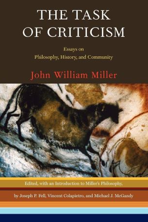 The Task of Criticism : Essays on Philosophy, History, and Community