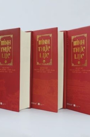 MINH THỰC LỤC: QUAN HỆ TRUNG QUỐC – VIỆT NAM THẾ KỶ XIV-XVII (3 TẬP)