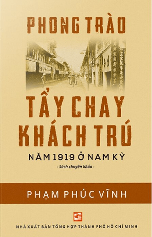 Phong Trào Tẩy Chay Khách Trú Năm 1919 Ở Nam Kỳ - Phạm Phúc Vĩnh