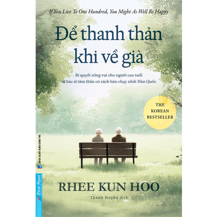 Để Thanh Thản Khi Về Già - Rhee Kun Hoo