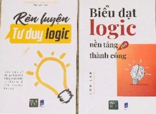 COMBO: Rèn Luyện Tư Duy Logic + Biểu Đạt Logic Nền Tảng Thành Công