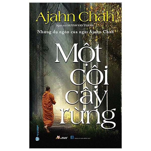 Sách Những Dụ Ngôn Của Ngài Ajahn Chah - Một Cội Cây Rừng