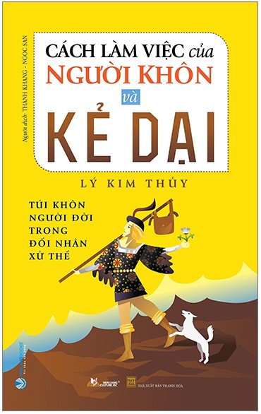 Cách Làm Việc Của Người Khôn Và Kẻ Dại (Tái Bản 2023)