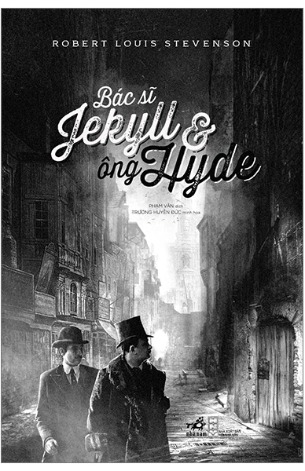 Sách Bác Sĩ Jekyll Và Ông Hyde - Robert Louis Balfour Stevenson