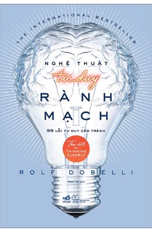sách Nghệ thuật tư duy rành mạch - Rolf Dobelli