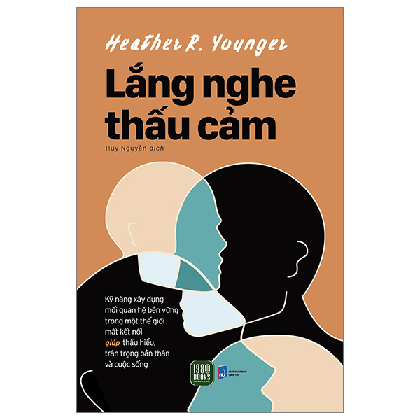 Sách Lắng Nghe Thấu Cảm -  Heather R. Younger 