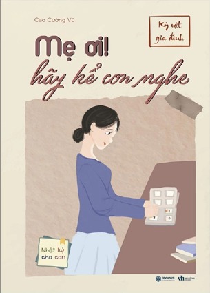 Combo (2 Cuốn Sách) Cha Ơi, Hãy Kể Con Nghe - Mẹ Ơi! Hãy Kể Con Nghe (Cao Cường Vũ)
