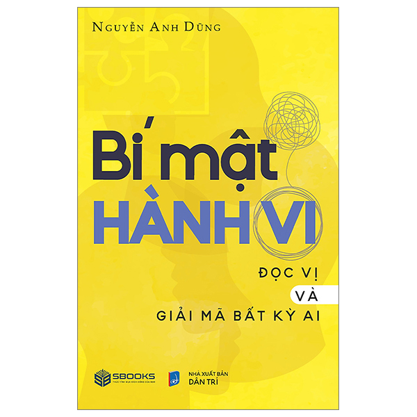 Sách https://sachkhaiphong.com/bi-mat-hanh-vi-doc-vi-va-giai-ma-bat-ki-ai-nguyen-anh-dung