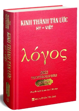 Kinh Thánh Tân Ước Hy – Việt (The Interlinear Bible, chuyển ngữ Cao Tiến Đạt)