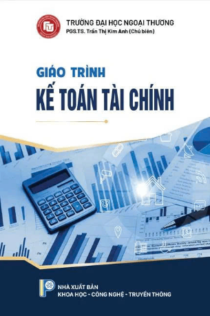 Giáo trình Kế toán tài chính - PGS. TS. Trần Thị Kim Anh (Chủ Biên)