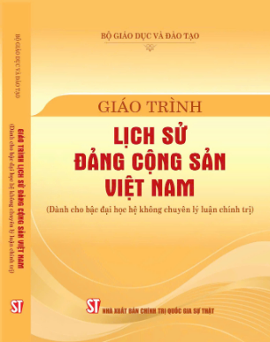 Giáo trình lịch sử đảng cộng sản Việt Nam (Dành cho bậc đại học hệ Không chuyên lý luận chinhs trị)