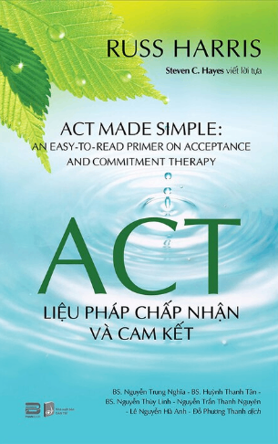 ACT - Liệu Pháp Chấp Nhận Và Cam Kết - Russ Harris