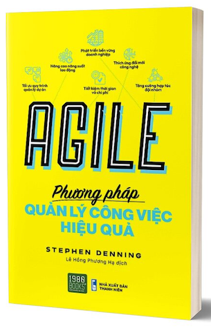 Agile - Phương Pháp Quản Lý Công Việc Hiệu Quả - Stephen Denning