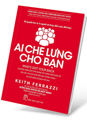 Ai Che Lưng Cho Bạn - Keith Ferrazzi